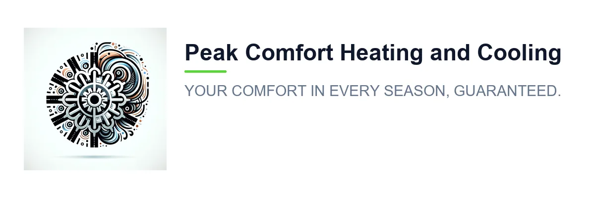 Peak Comfort Heating and Cooling